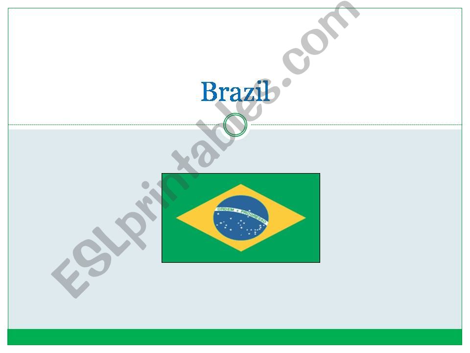 Brazil =) powerpoint