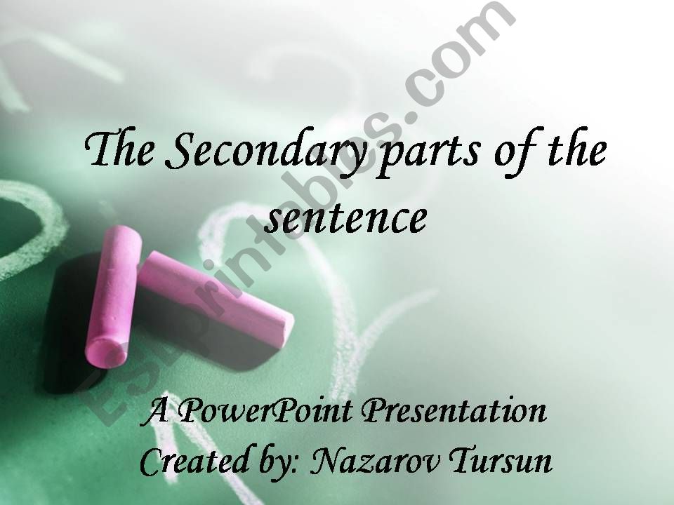 Secondary parts of the sentence