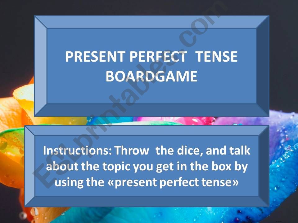Present Perfect Tense Boardgame