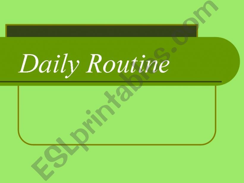 Daily Routine powerpoint