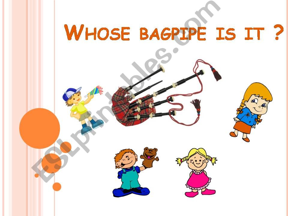 whose bagpipe is it powerpoint