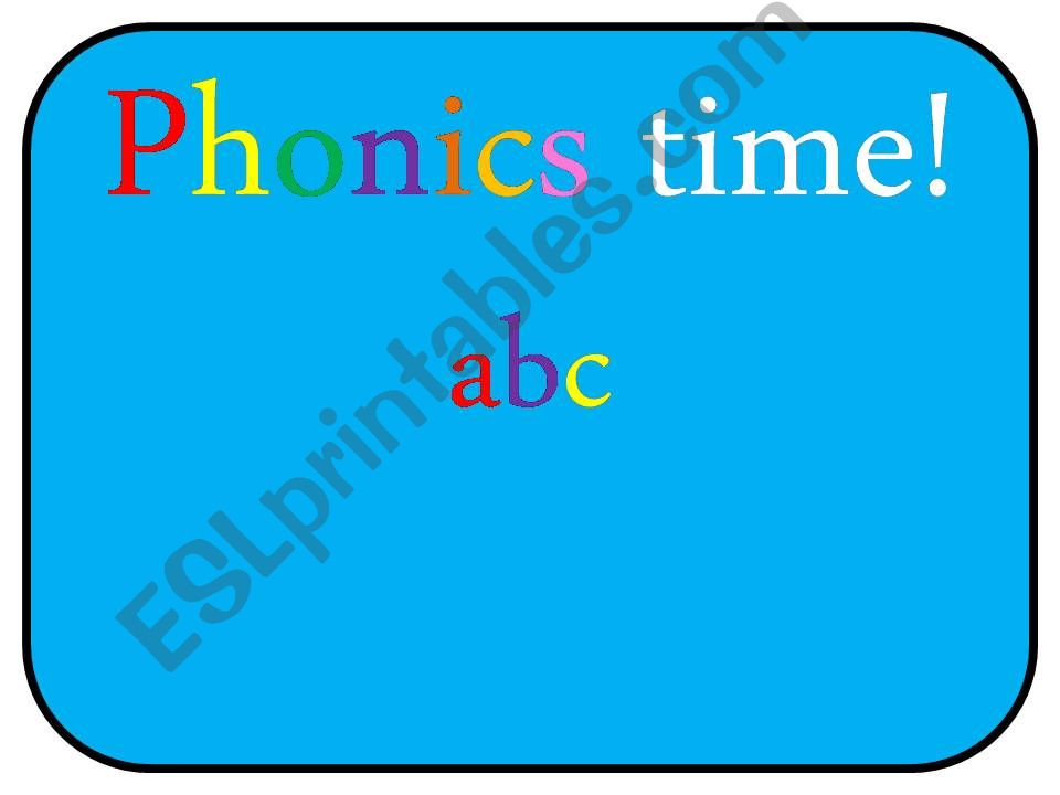 Phonics Time (pt1) powerpoint