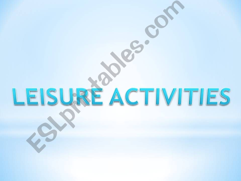 Leisure Activities powerpoint