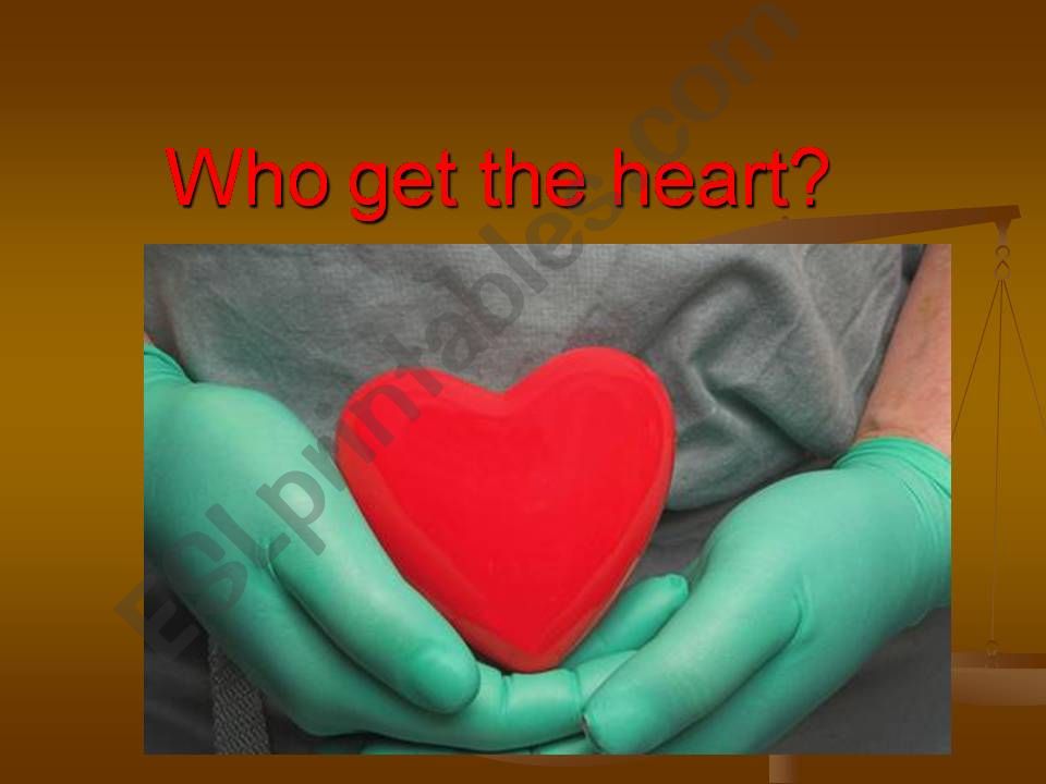 who get the heart powerpoint