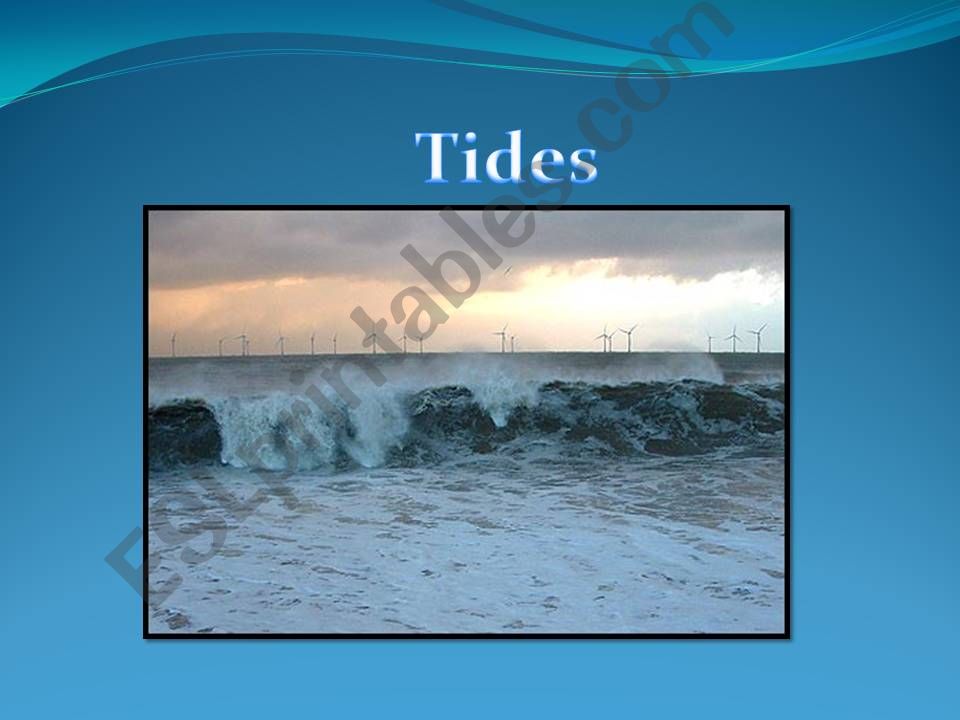 Scientific Presentation about Tides