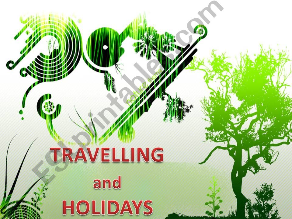 Travelling and holidays powerpoint