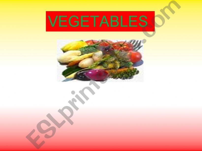 Part 2,The things we like,vegetables