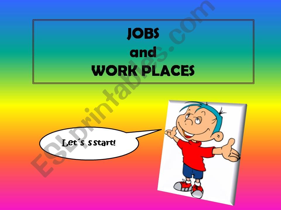Jobs and Work Places powerpoint