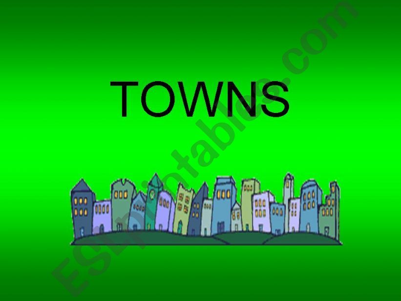 Places in town. powerpoint
