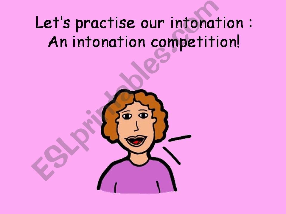 An intonation competition - must / mustnt