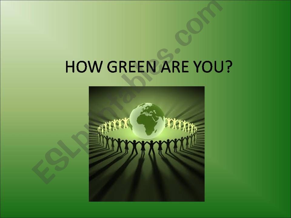 How Green Are You? powerpoint