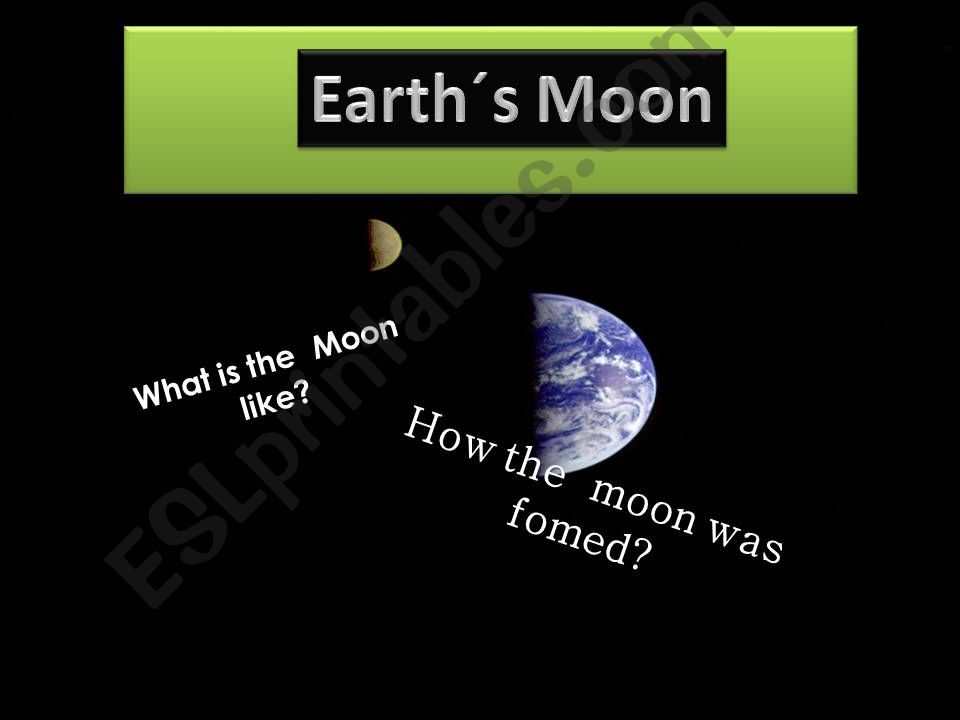 A Very Scientific Explanation about Earths Moon