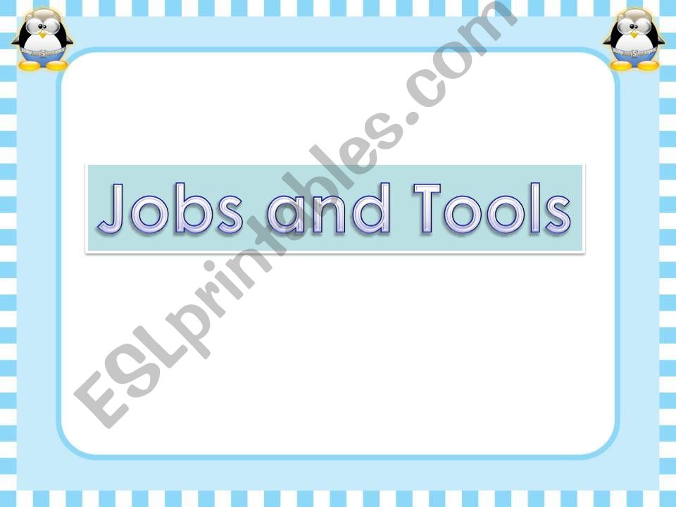 jobs and tools powerpoint