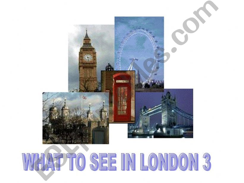 WHAT TO SEE IN LONDON 3 powerpoint