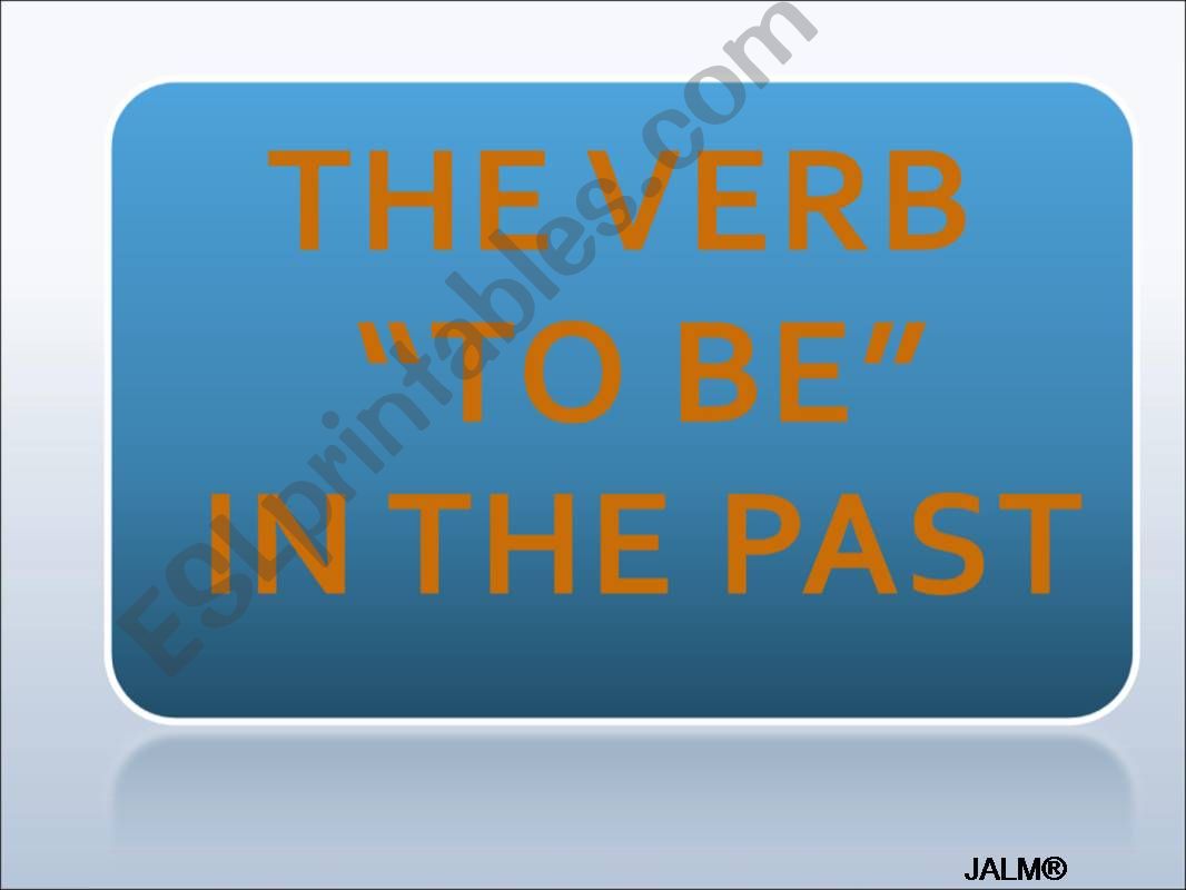 TO BE IN THE PAST powerpoint