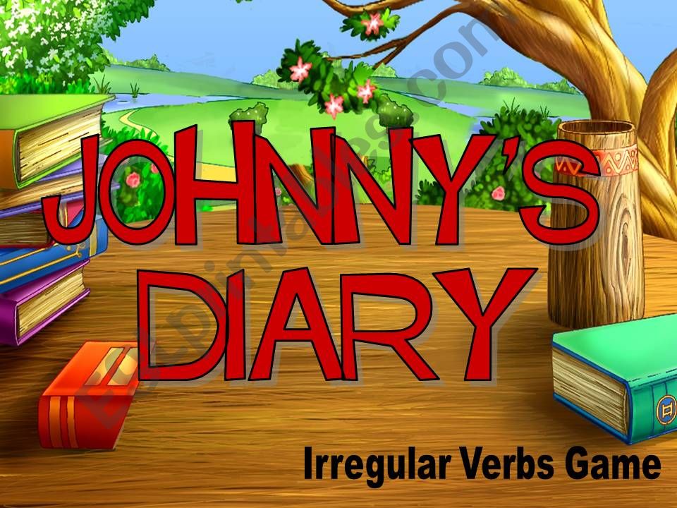 Johnnys Diary ( irregular verbs game)