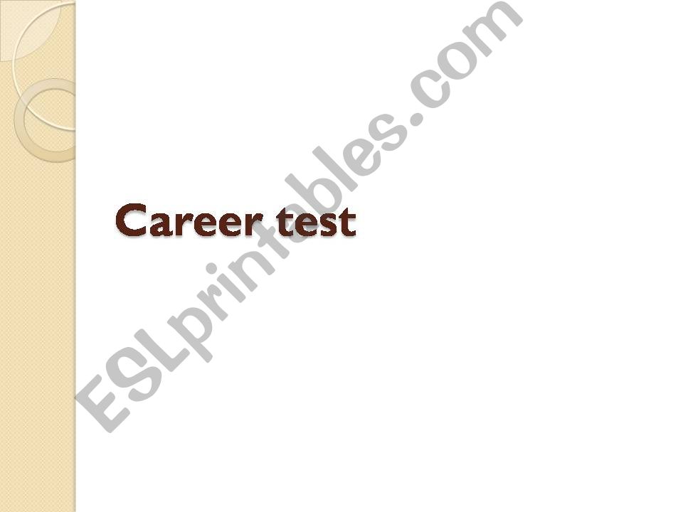 Career test powerpoint