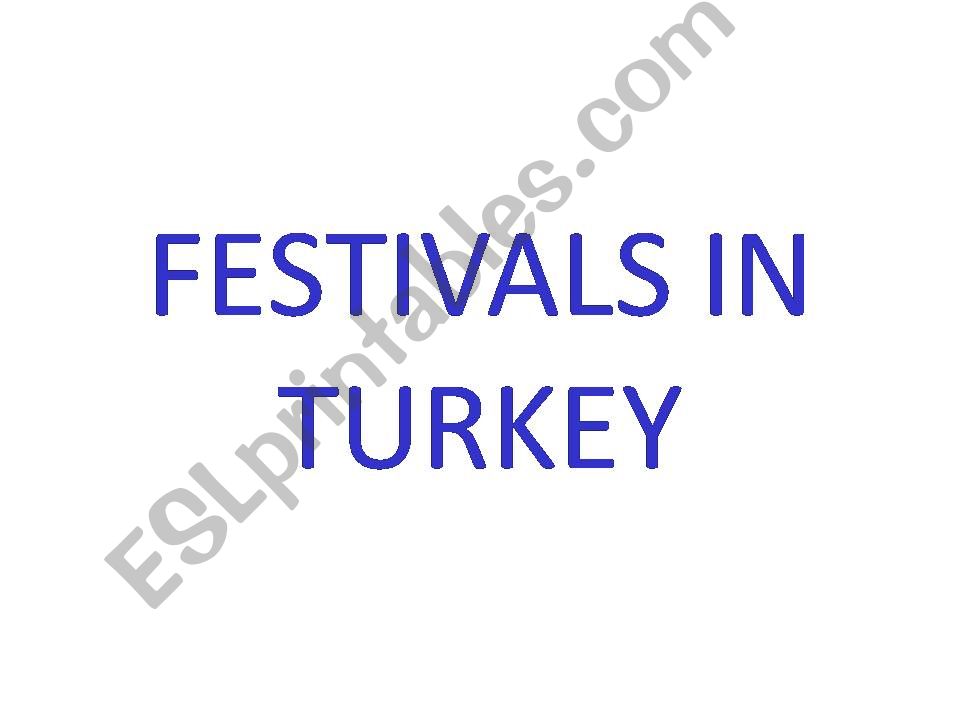 festivals in Turkey powerpoint