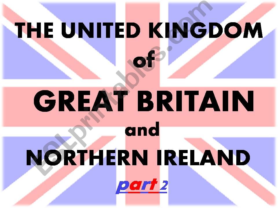 The United Kingdom and London series - part 2