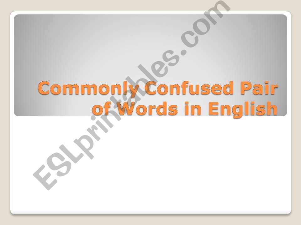 Commonly Confused Pair of Words