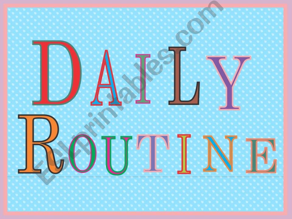 Daily Routine Part 1 powerpoint