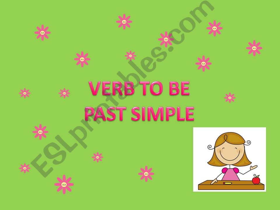 Verb to be past simple powerpoint