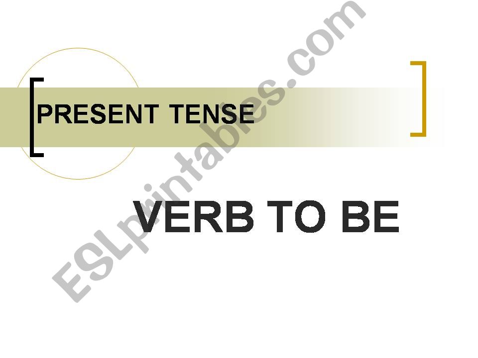 VERB TO BE 
