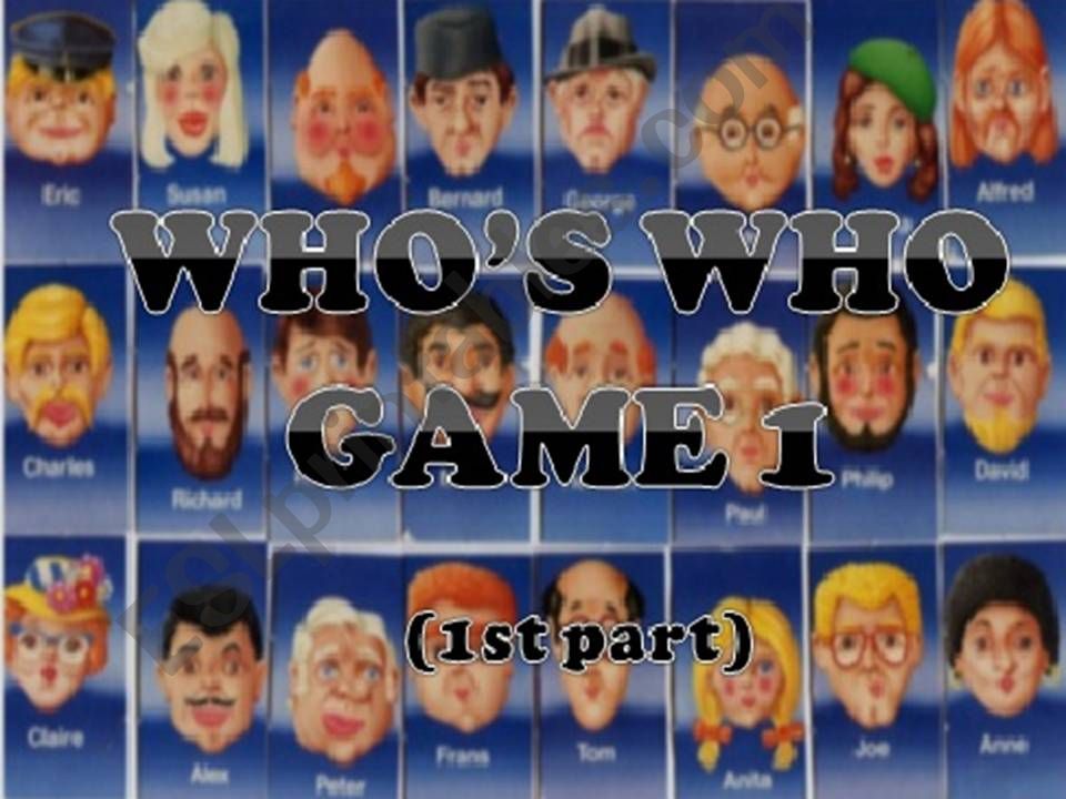 WHOS WHO GAME 1 (1st part) describing people