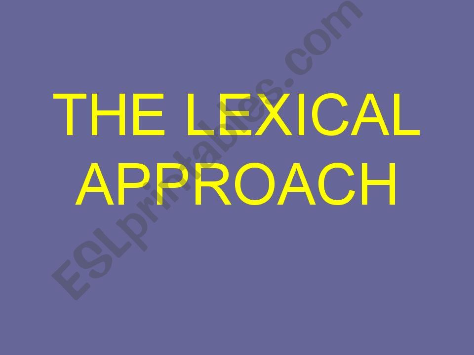 The lexical approach powerpoint