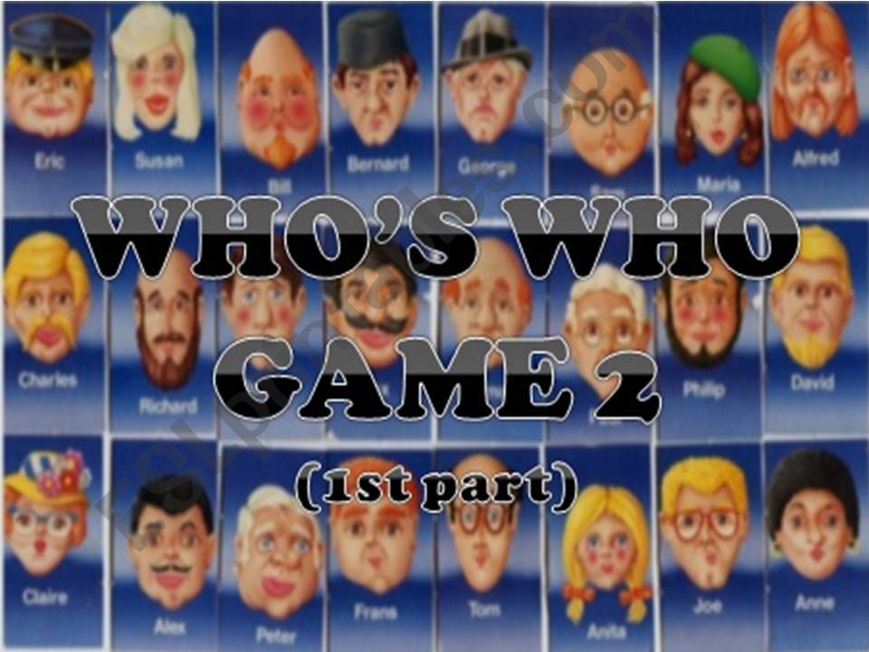 WHOS WHO GAME 2 (1st part) describing people