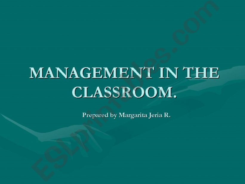 MANAGEMENT IN THE CLASSROOM powerpoint