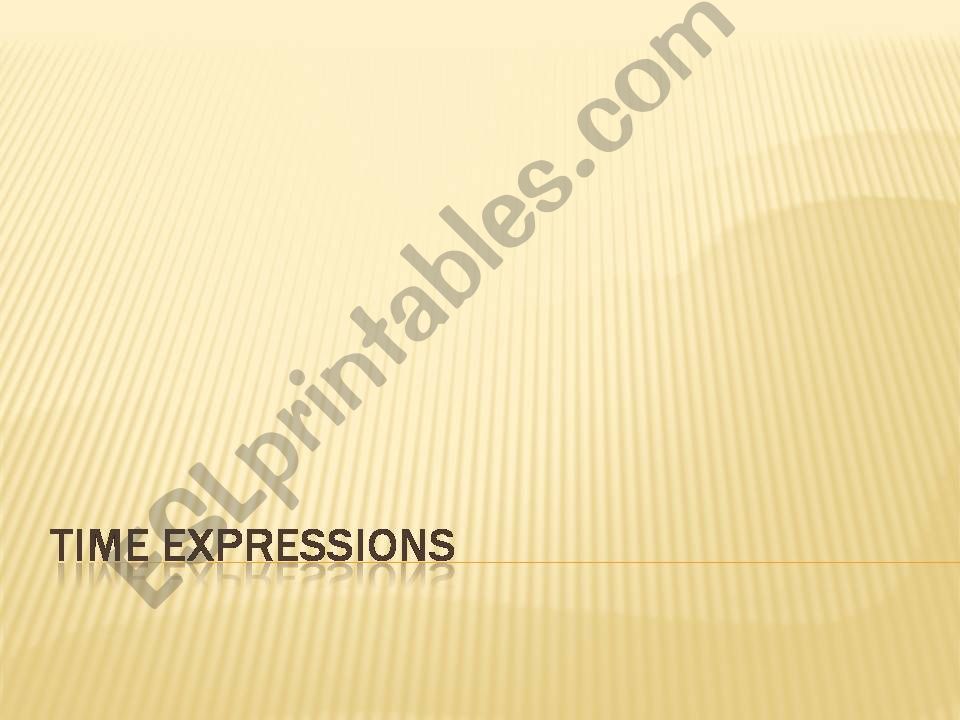 Past Time Expressions powerpoint