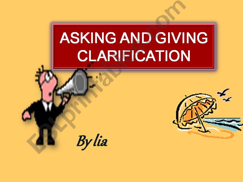 asking and giving clarification