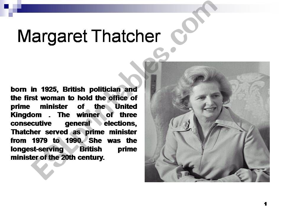 Margaret Tatcher - The Iron Lady