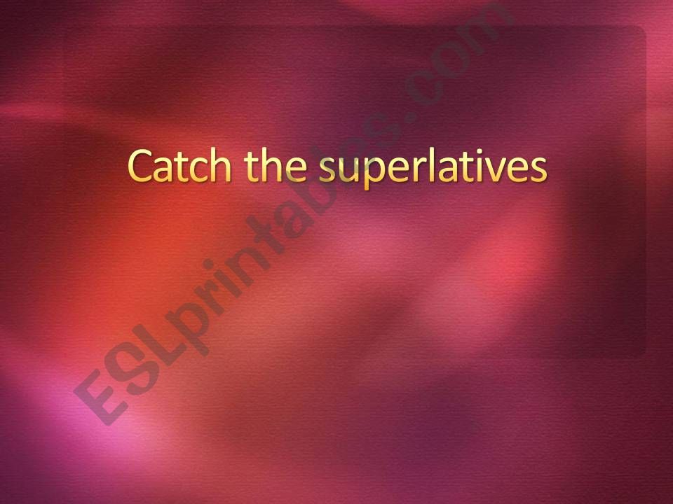 catch the superlatives powerpoint