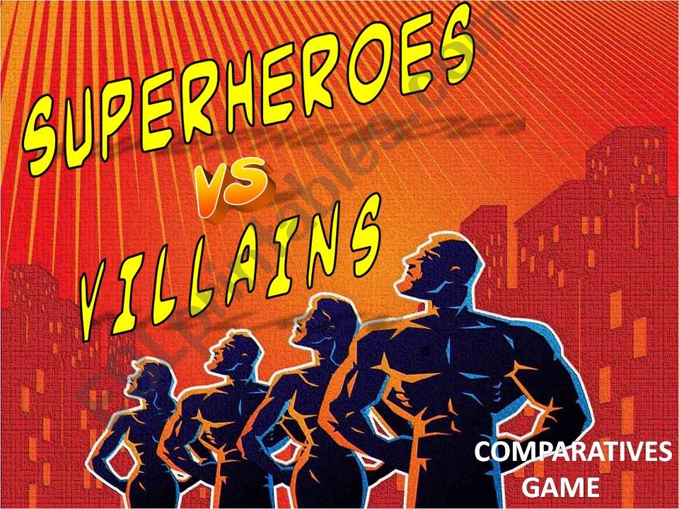 superheroes vs villains (comparatives game 1/3)