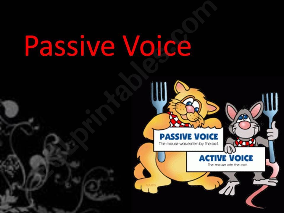 PASSIVE VOICE ALL TENSES powerpoint