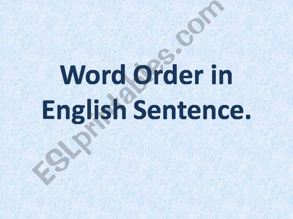 Word order in English sentence