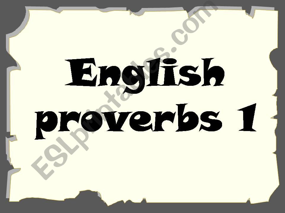 ENGLISH PROVERBS 1 powerpoint