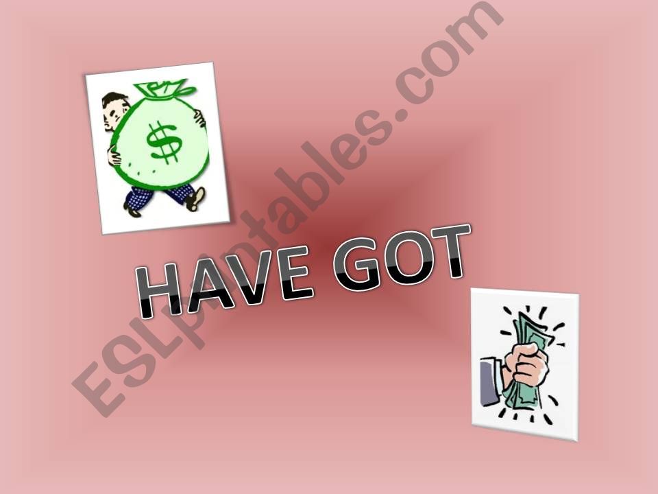 HAVE GOT + prices  powerpoint