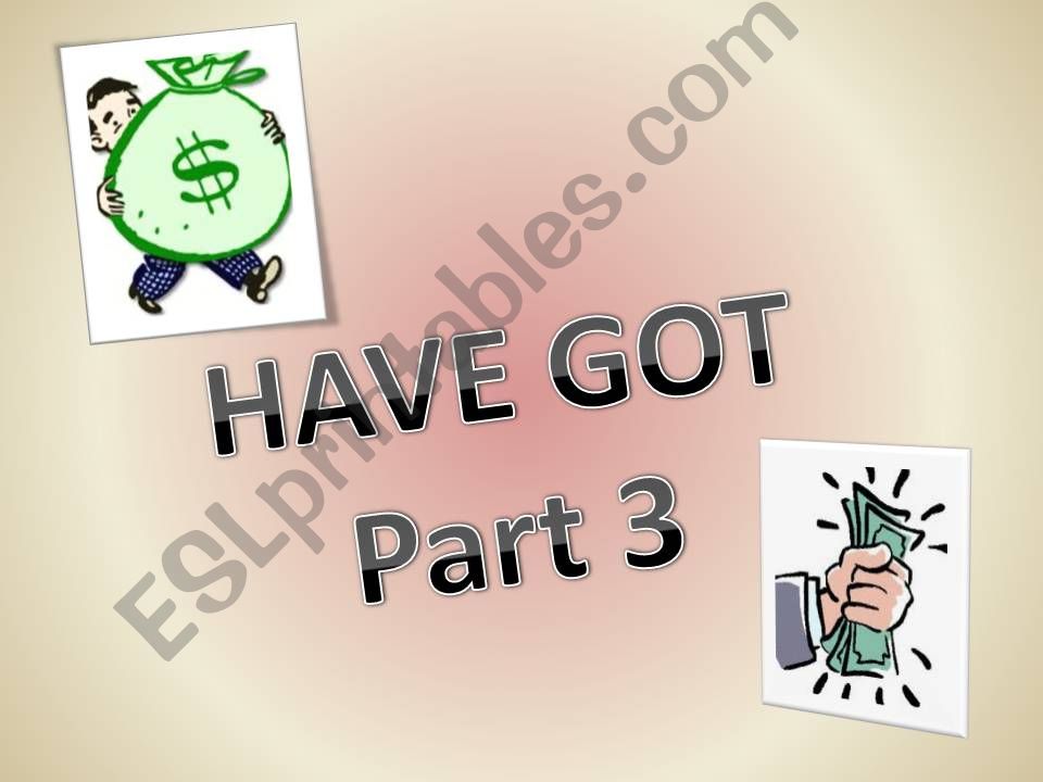 HAVE GOT + prices PART 3 powerpoint