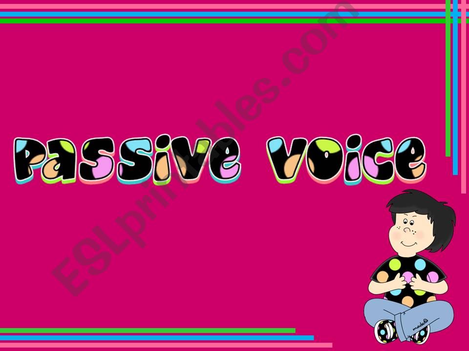 Passive voice - grammar guide powerpoint