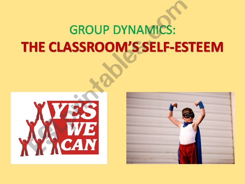 Group dynamics on self-esteem powerpoint