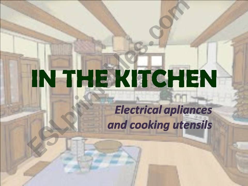 IN THE KITCHEN powerpoint