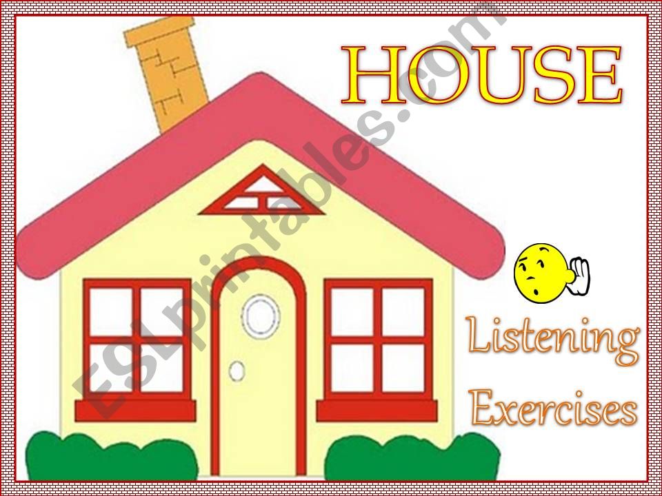 House Vocabulary (listening exercises)
