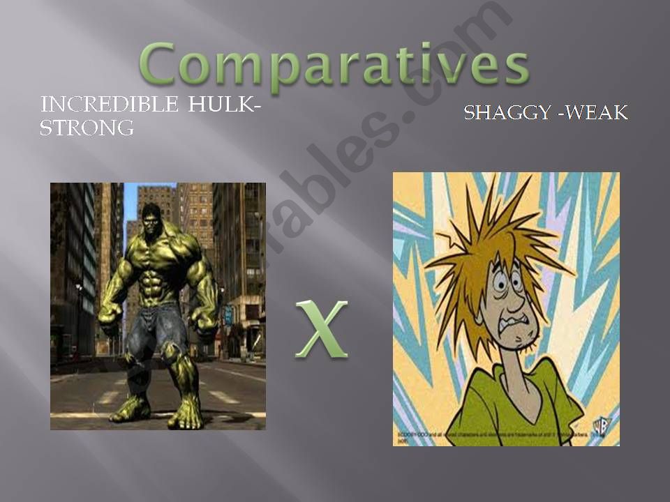 Shaggy and Hulk Comparatives and superlatives