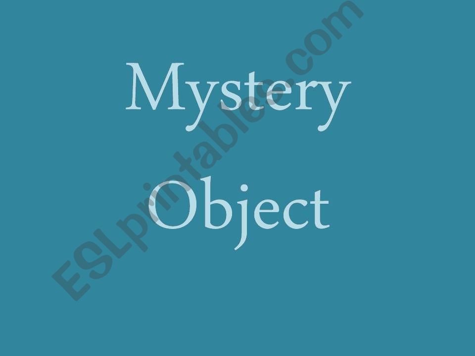 Mystery Object powerpoint