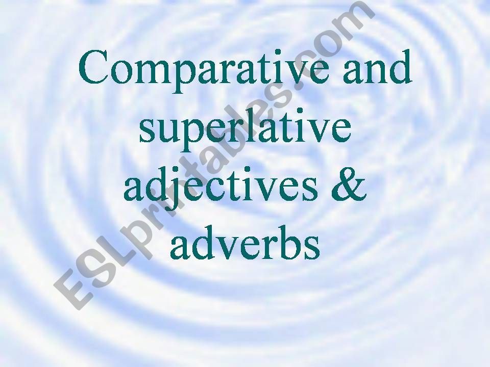 Comparative and Superlative powerpoint