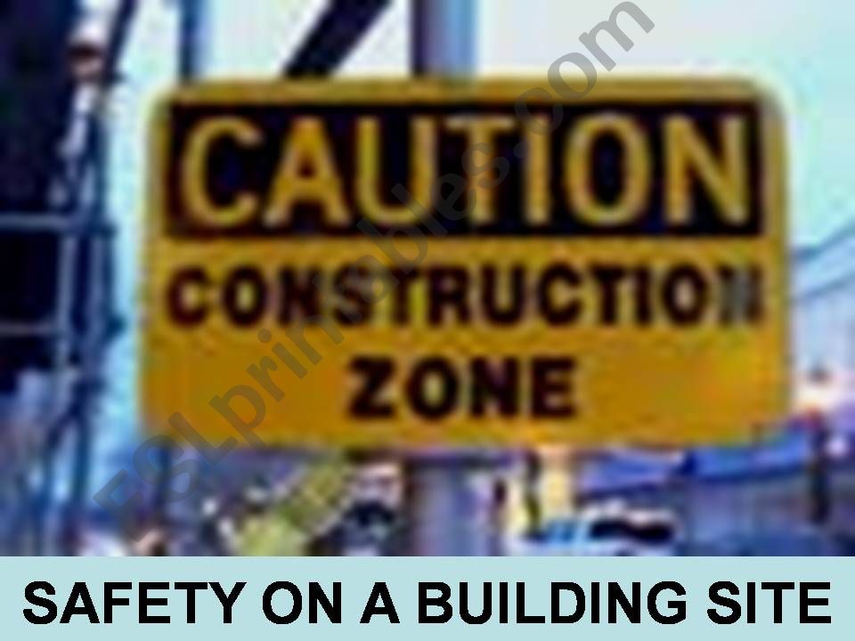 Safety on a building site - Warning signs