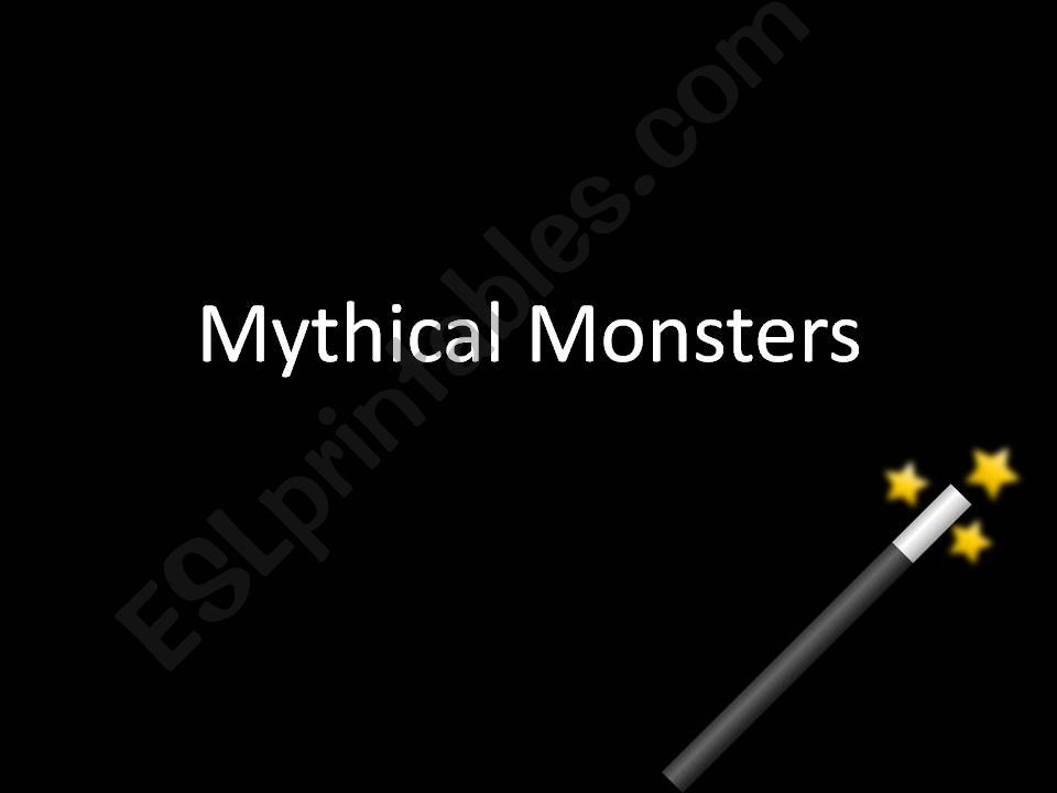 Mythical Monsters/creatures powerpoint